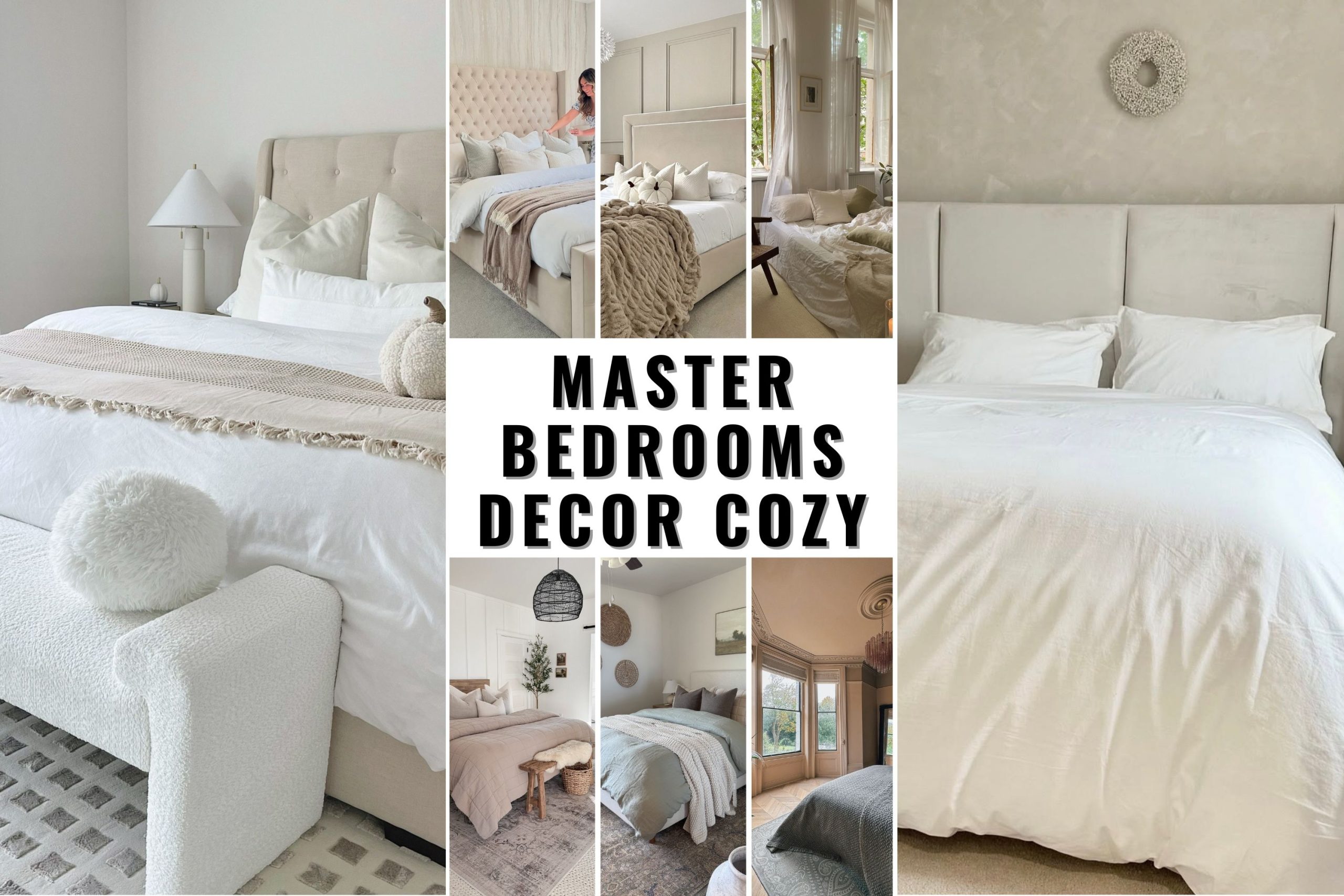 30 Cozy Master Bedroom Decor Ideas for a Relaxing and Stylish Retreat ...