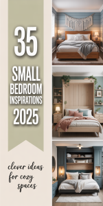 35 Small Bedroom Inspirations 2025 – Cozy, Modern and Space-Saving ...